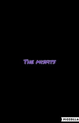 The Misfits (YouTube Fanfic)