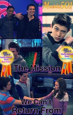 The Mission We Can't Return From (Lab Rats Fanfic)