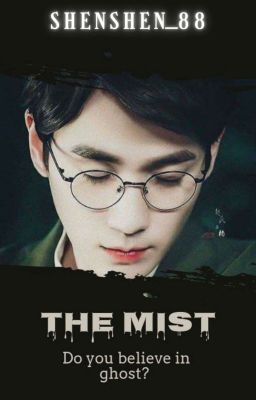 The Mist (Guardian Fanfiction) 