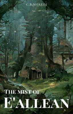 The Mist Of E'Allean