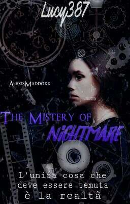 The Mistery Of Nightmare-(wattys2017)