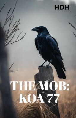 THE MOB: KOA 77