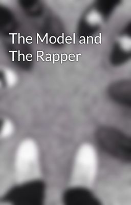 The Model and The Rapper 