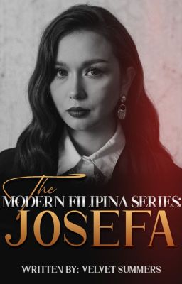 The Modern Filipina: Josefa