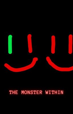 The Monster Within