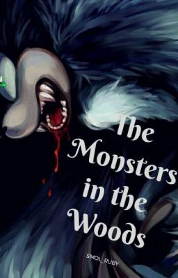 The Monsters in the Woods ~Sonic Yaoi RP~