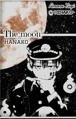 The moon _ Hanako 