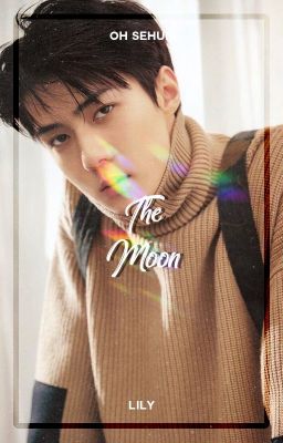 The Moon ― Oh Sehun