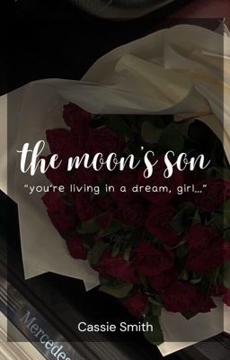 | The moon's son |