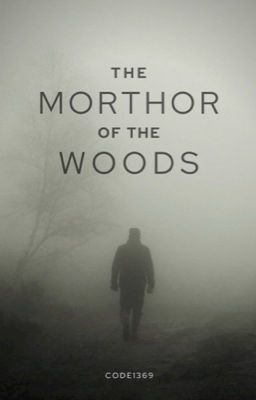 The Morthor of  the Woods