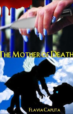 The Mother of Death