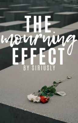 The Mourning Effect