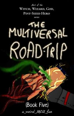 The Multiversal Road-Trip: Book Five