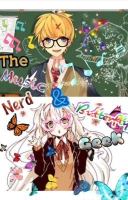 The Music Nerd & Butterfly Geek