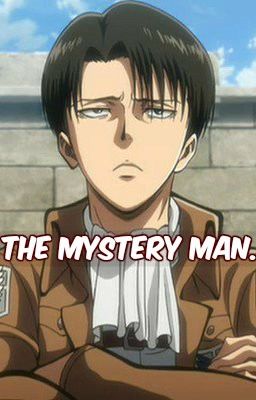 The Mystery Man.