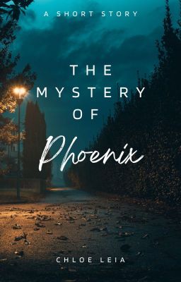 The Mystery of Phoenix