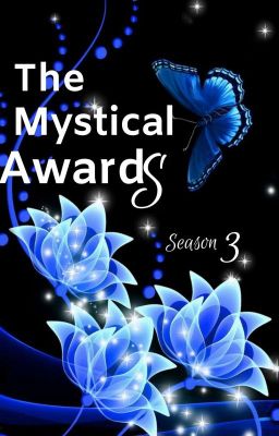 The Mystical Awards 3.0 || Season 3 || Season 4 Coming Soon ||