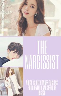 The Narcissist. [J.JK]