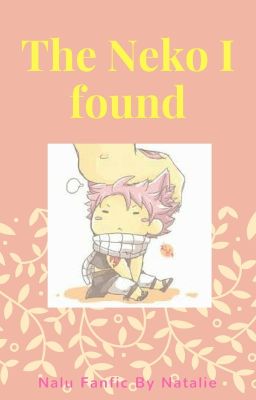 The Neko I found -Nalu fanfic