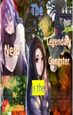 The Nerd is the Legendary Princess Gangster