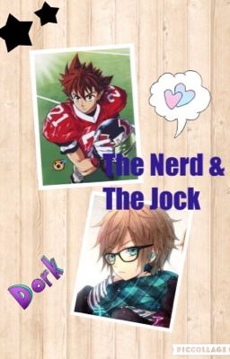 The Nerd & The Jock