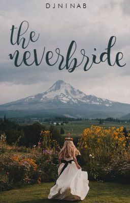 The Neverbride