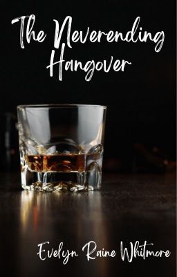 The Neverending Hangover