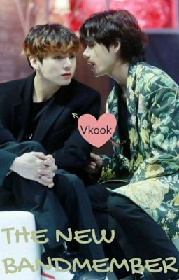 The new Band member (Vkook)