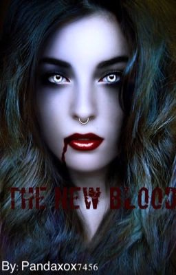 The New Blood(coming soon)