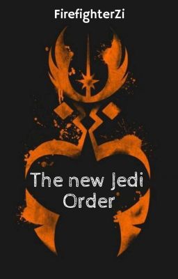 the new Jedi Order