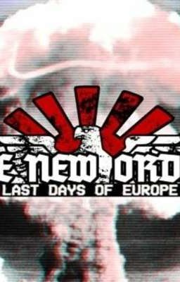 The New Order: Last Day of Europe (rolplay grupal)