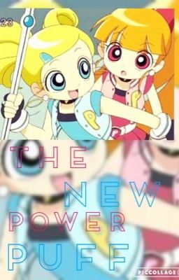 The new powerpuff!