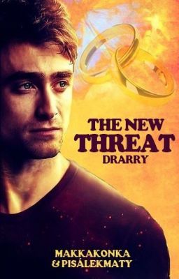 The New Threat | Drarry (CZ) ✓