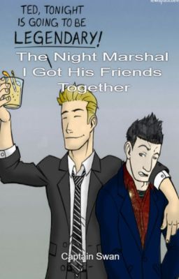 The Night Marshall Got His Friends Together