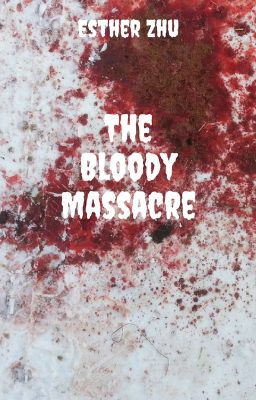 The Night of the Bloody Massacre