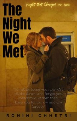 The Night We Met (Editing)