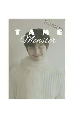 The not so Tame Monster