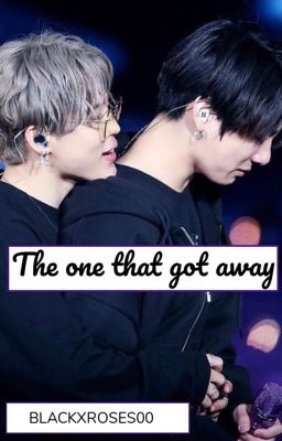 •The one that got away {Jikook}•