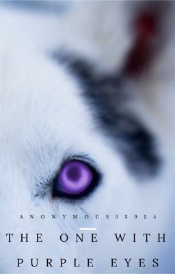 The One with Purple Eyes [BOOK ONE]