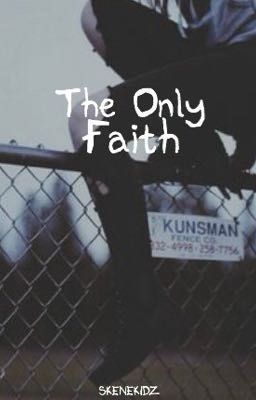 The Only Faith [boyxboy]