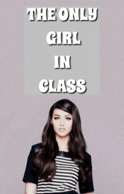 The Only Girl In Class