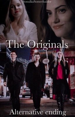 The Originals- Alternative Ending