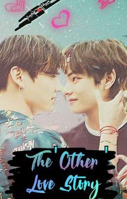 The 'Other love story | KookV 