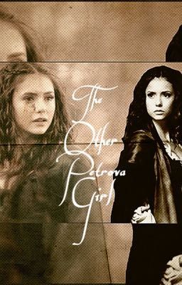 The Other Petrova Girl