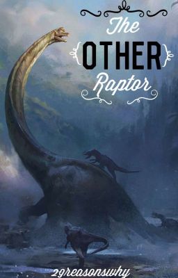 The Other Raptor - Blue Fanfic