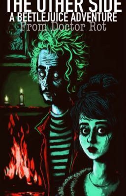 The Other Side: A Beetlejuice Adventure 