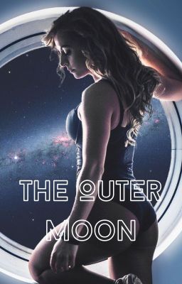 The Outer Moon (A Sapphic Sci Fi Adventure)