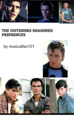 the outsiders imagines/prefrences