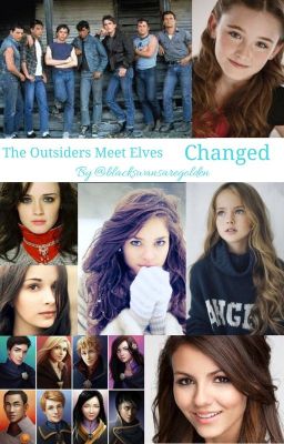 The Outsiders Meet Elves: Changed