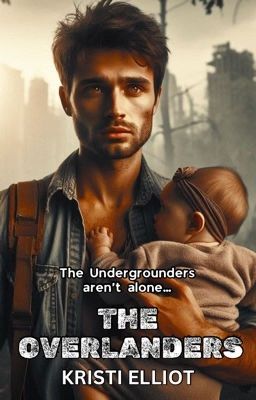 The Overlanders - The Undergrounders Series Book II